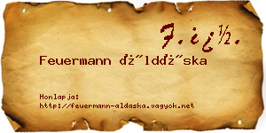 Feuermann Áldáska névjegykártya